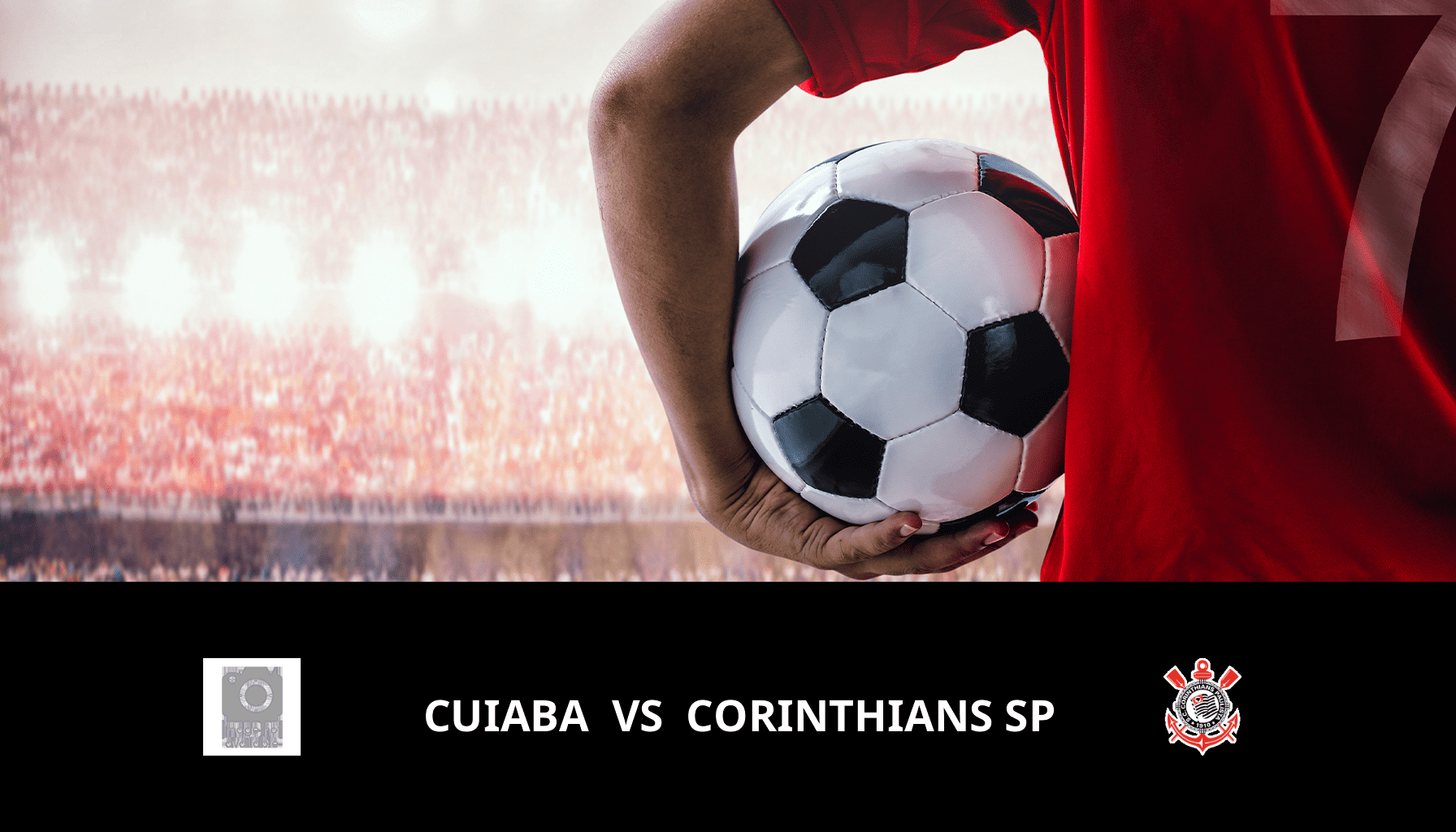 Pronostic Cuiaba VS Corinthians SP du 26/10/2023 Analyse de la rencontre